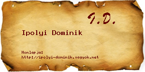 Ipolyi Dominik névjegykártya